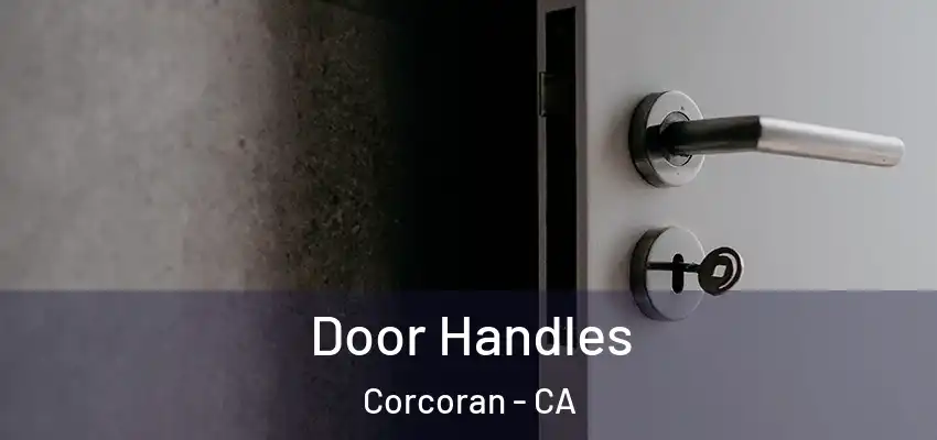  Door Handles Corcoran - CA
